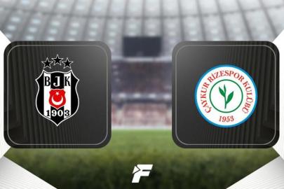 CANLI | Beşiktaş-Çaykur Rizespor maçı ne zaman saat kaçta hangi kanalda? (Muhtemel 11'ler)