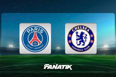 CANLI | Paris Saint-Germain - Chelsea maçı (Şampiyonlar Ligi)