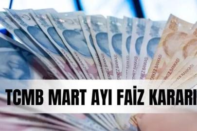 TCMB Mart ayı faiz kararı SON DAKİKA! Merkez Bankası faiz kararı açıklandı mı? Mart ayı Merkez Bankası faiz kararı ne oldu?
