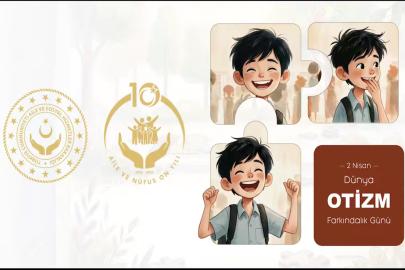 Bakanlıktan otizm farkındalığı mesajı