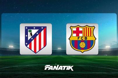 CANLI |Atletico Madrid - Barcelona maçı (Şampiyonlar Ligi çeyrek final)