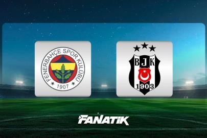 CANLI |Fenerbahçe - Beşiktaş derbisi ne zaman, saat kaçta hangi kanalda? (11'ler belli oldu)