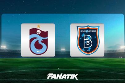 CANLI| Trabzonspor - Başakşehir maçı ne zaman, saat kaçta, hangi kanalda? (Muhtemel 11'ler)