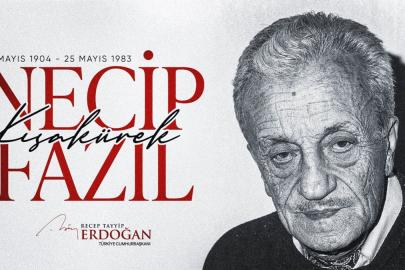 Erdoğan’dan Necip Fazıl Kısakürek’i Anma Mesajı