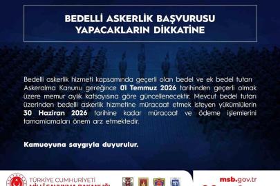 Bedelli askerlik tutarı 1 Temmuz tarihinde memur aylık katsayısına göre güncelleniyor