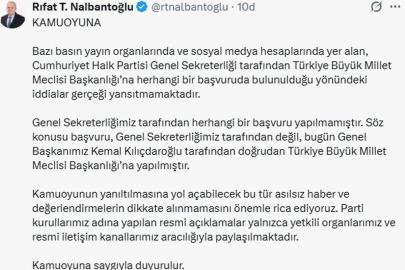 CHP'li Nalbantoğlu'ndan 'TBMM Başkanlığı'na başvuru' açıklaması